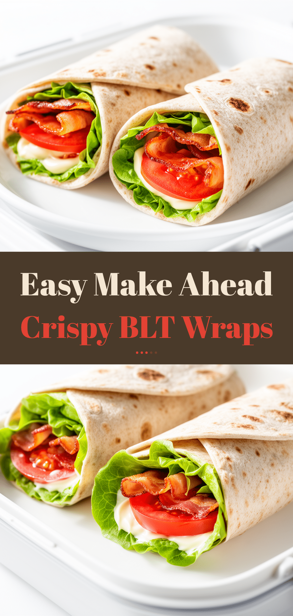 Back to School BLT Lunchbox Wraps Easy Recipe for Busy Days 5 BLT lunchbox wraps recipe