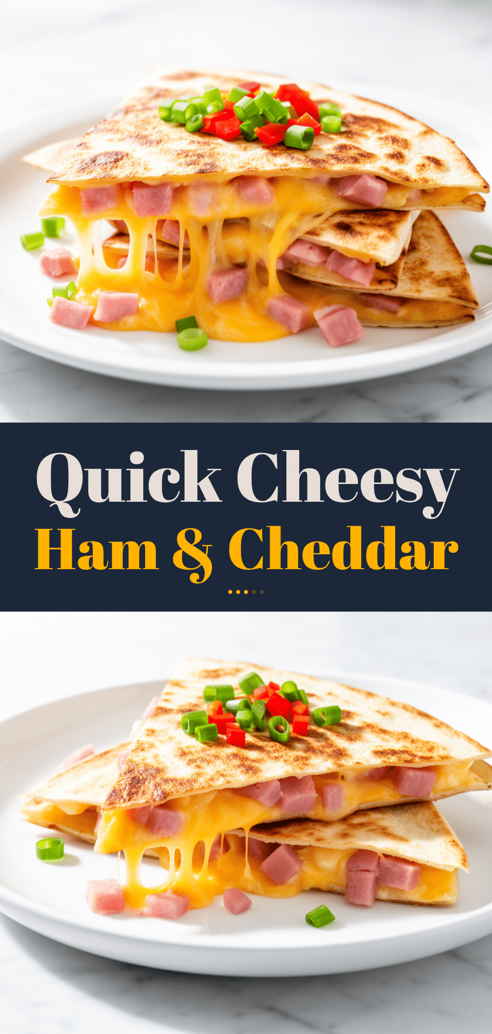 Cheesy Ham and Cheddar Quesadilla Recipe 5 Easy Steps for Busy Weeknights 5 cheesy ham and cheddar quesadilla recipe