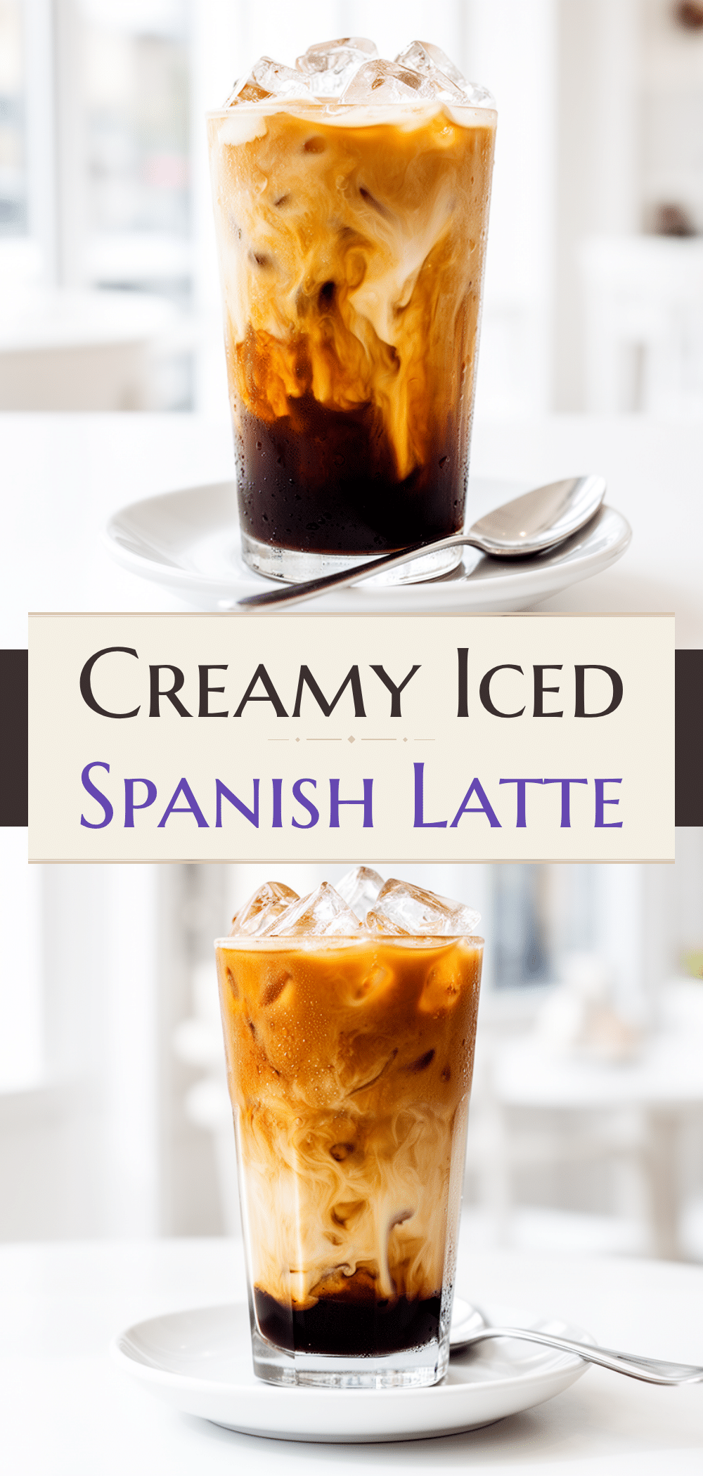 Iced Spanish Latte with Sweet Condensed Milk Easy Recipe for Busy Weeknights 5 iced Spanish latte with sweet condensed milk recipe