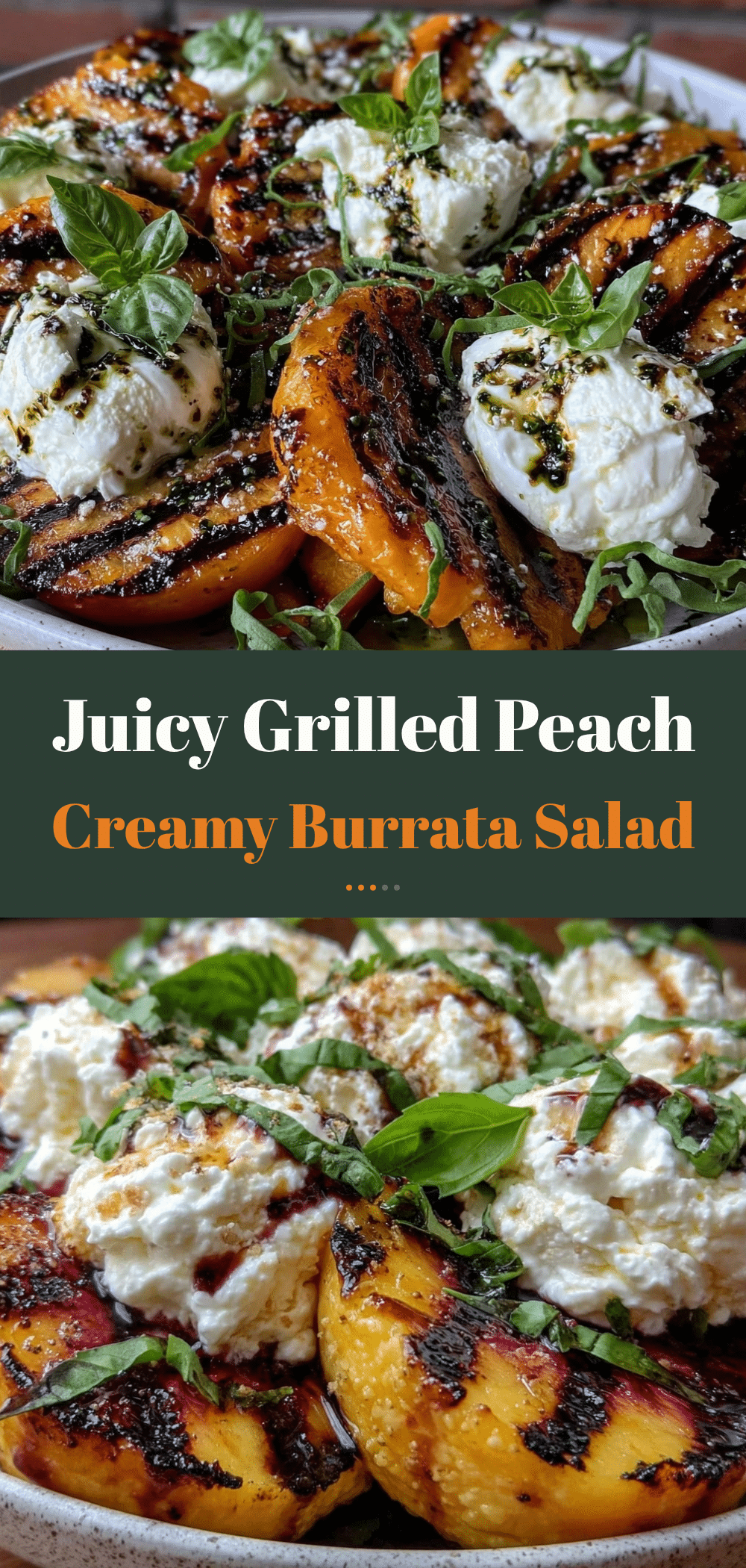 Grilled Peach Burrata Salad: Easy Summer Dinner 5 Grilled Peach Burrata Salad recipe