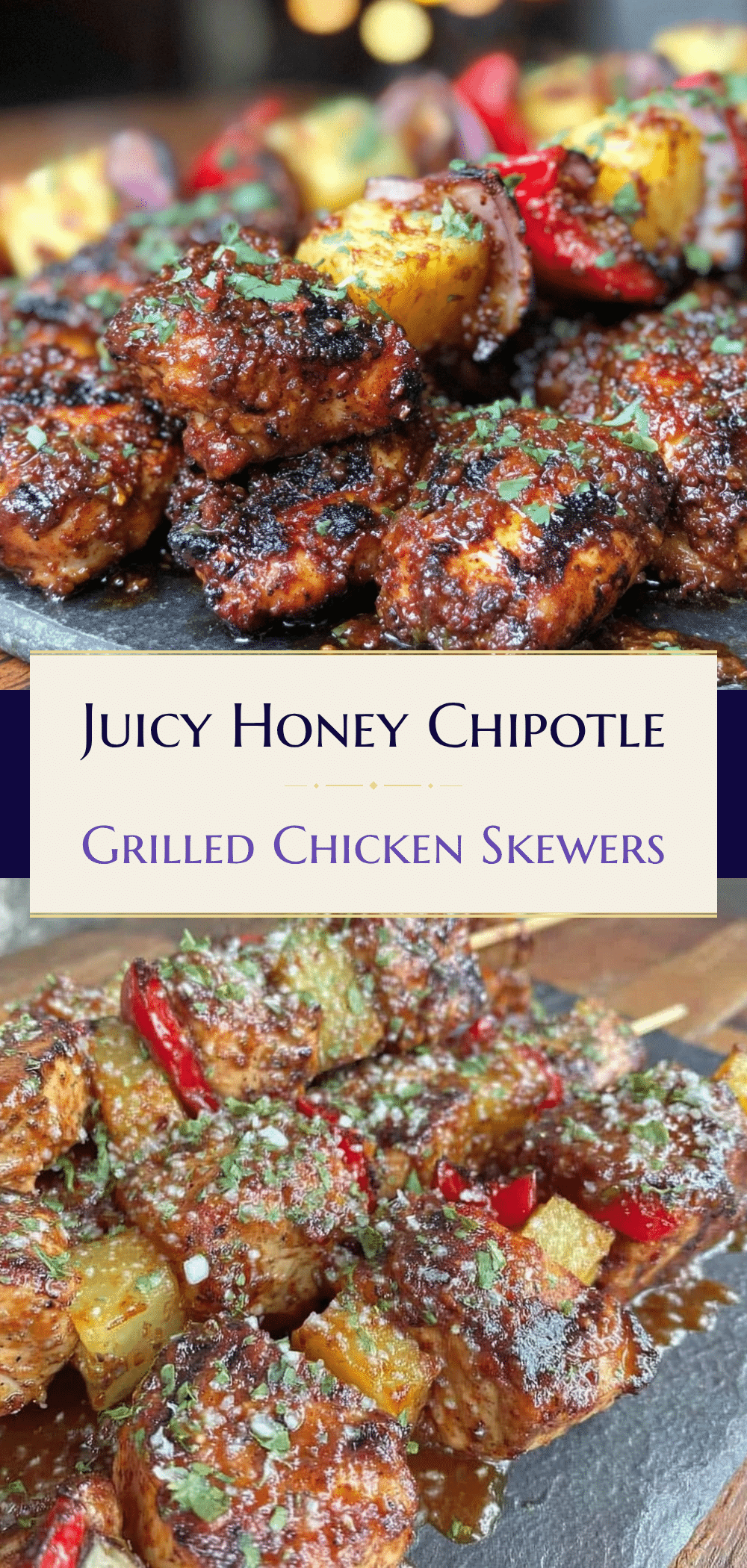 Honey Chipotle Grilled Chicken Skewers: Easy Summer Grill Dinner 5 honey chipotle grilled chicken skewers recipe