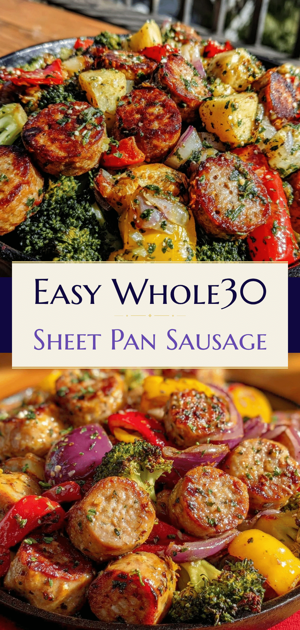 Whole30 Sheet Pan Sausage: 15-Minute Weeknight Dinner 5 Whole30 sheet pan sausage recipe